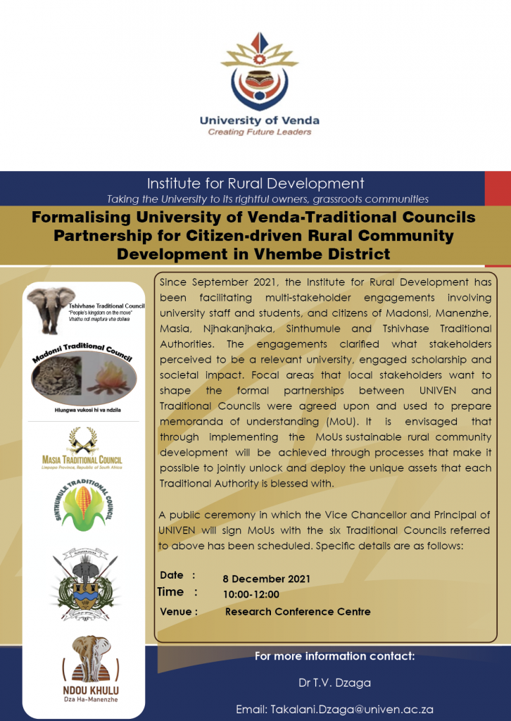 Formalising University of Venda-Traditional Councils Partnership for Citizen-driven Rural Community Development in Vhembe District 08 December 2021, Research Conference Centre @ 10h00